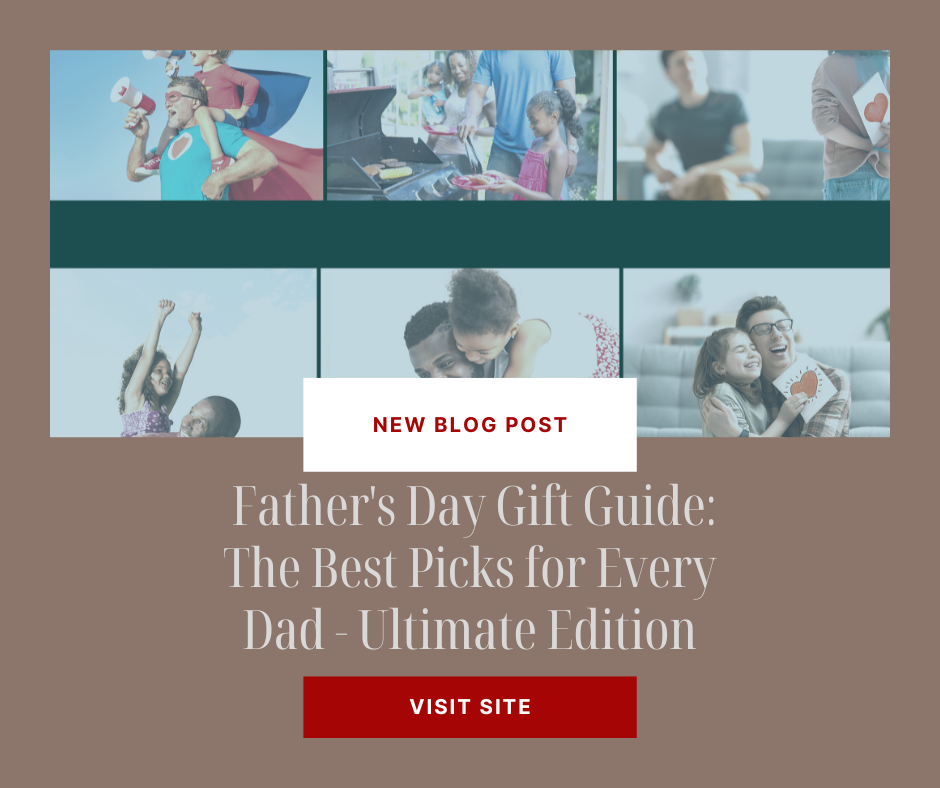 Father's Day Gift Guide: The Best Picks for Every Dad - Ultimate Edition