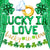 Luxury Lucky In Love St. Patrick's Day Banner Balloons Decor Set