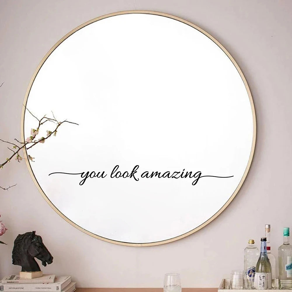 You Look Amazing Mirror Decal Vinyl Decal (Black)