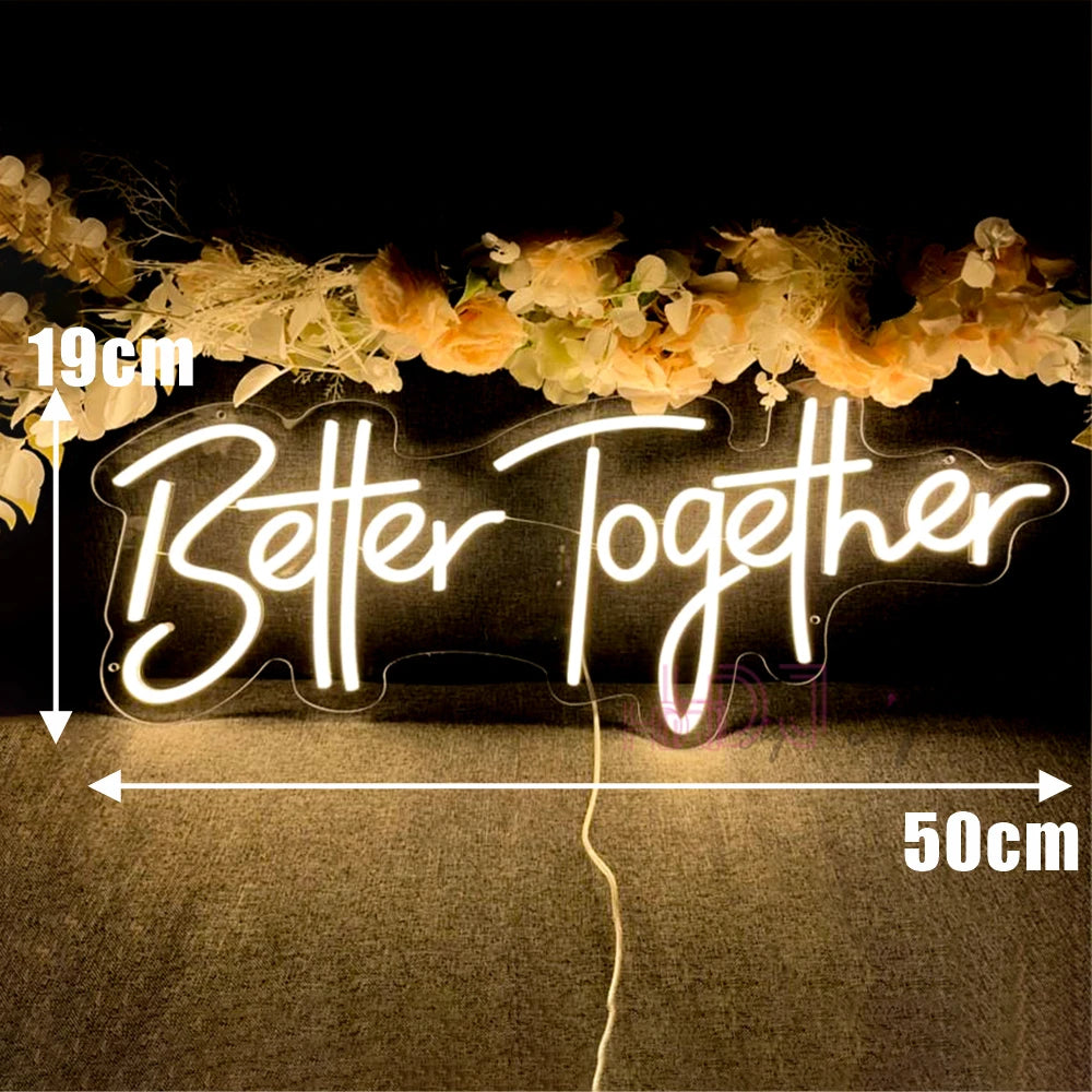 Better Together Neon Led Sign for Bedroom Wedding Decoration