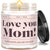 Candle Gifts Aromatherapy Scented Candles, Love you Mom (Pink)