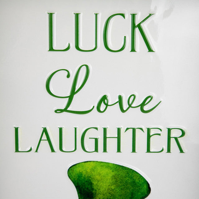 Luck Love Laughter St Patricks Day Wall Sign